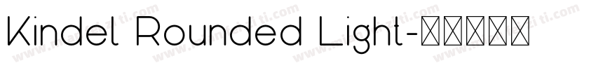 Kindel Rounded Light字体转换